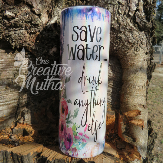 Save Water Tumbler