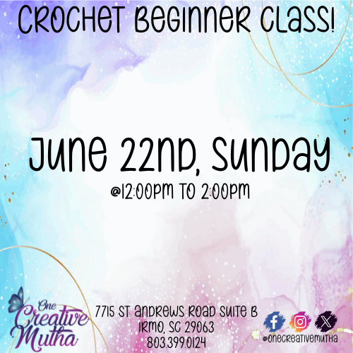 Crochet Class | June 22nd Sunday @ 12pm