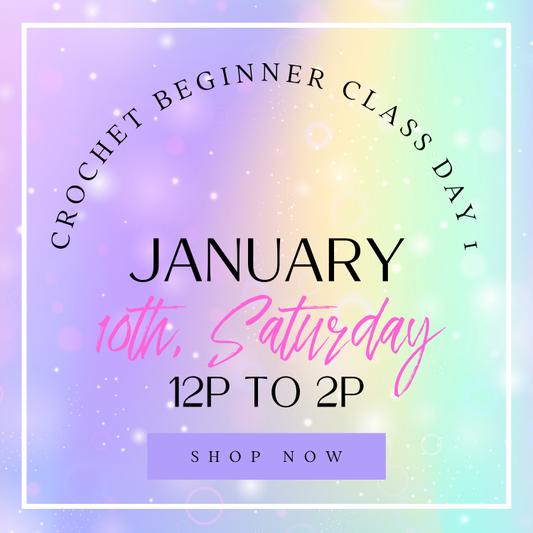 Crochet Class | Saturday Weekend 1