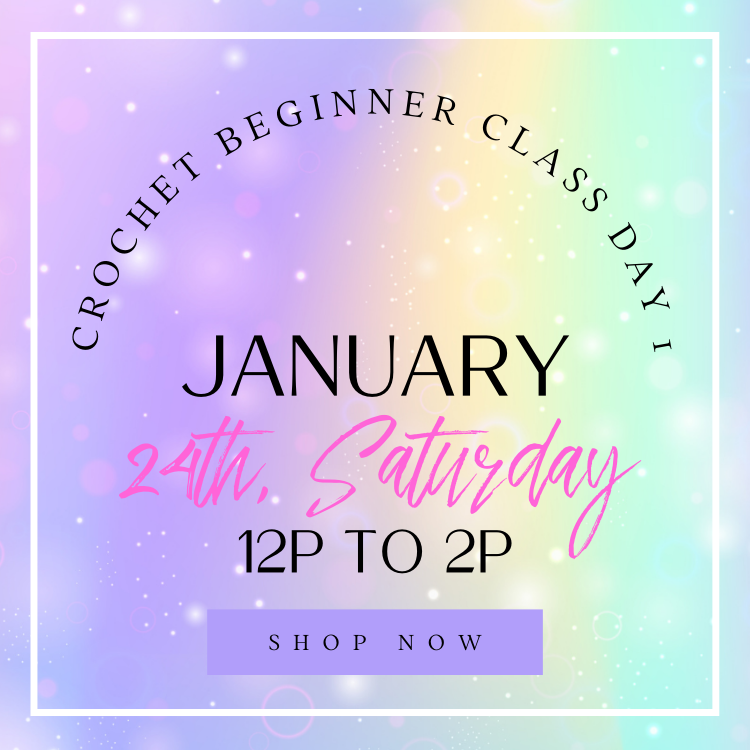 Crochet Class | Saturday weekend 2