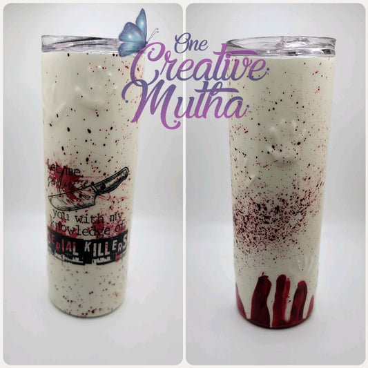 Let Me Seduce You.... 20oz Glow Tumbler